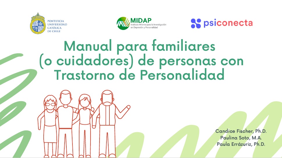 Publican manual para familiares o cuidadores de personas con Trastorno de Personalidad – Escuela de Psicología UC Publican manual para familiares o cuidadores de personas con Trastorno de Personalidad – Escuela de Psicología UC